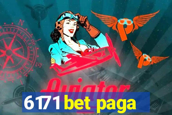 6171 bet paga